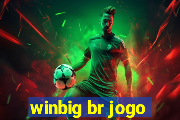 winbig br jogo